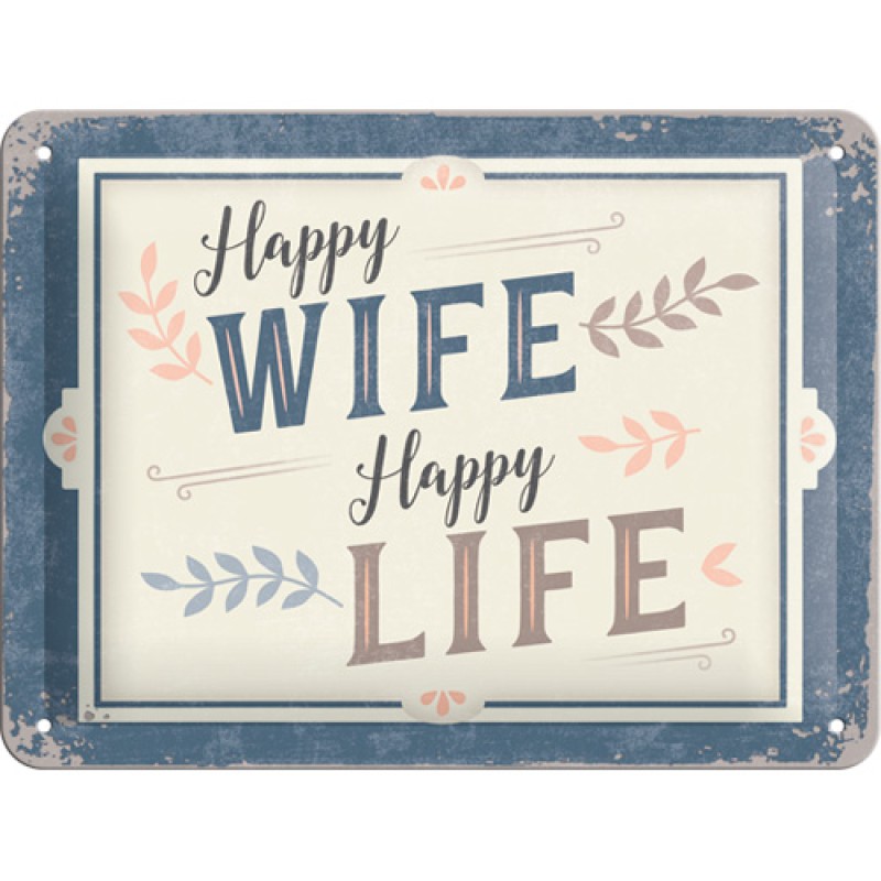 Nostalgic Μεταλλικός πίνακας Happy Wife Happy Life